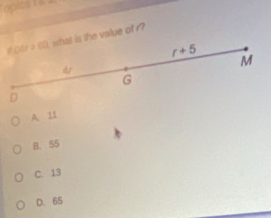Toples 1 6 
s the value of r?
A. 11
B. 55
C. 13
D. 65