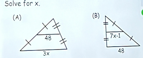 Solve for x.
(B)