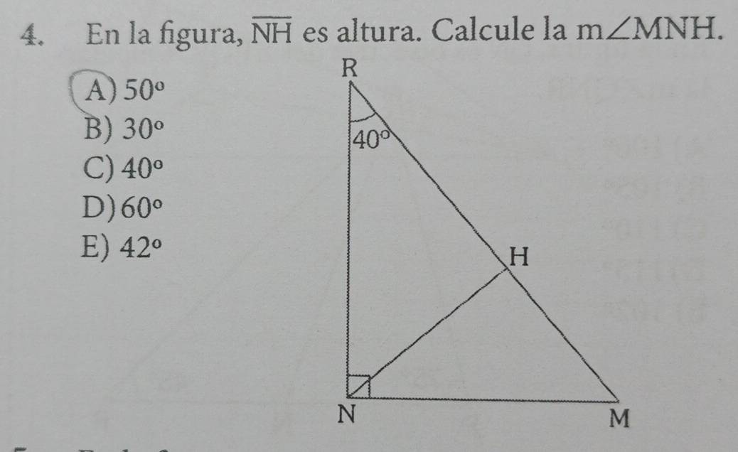 En la figura, overline NH es altura. Calcule la m∠ MNH.
A) 50°
B) 30°
C) 40°
D) 60°
E) 42°