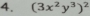 (3x^2y^3)^2