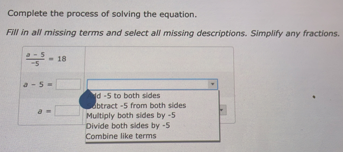 Solved: Complete the process of solving the equation. Fill in all ...