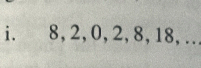 8, 2, 0, 2, 8, 18, ..