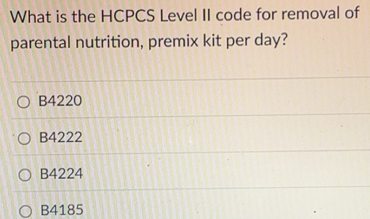 Solved: What is the HCPCS Level II code for removal of parental ...