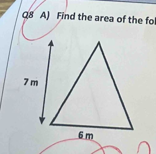 Find the area of the fol