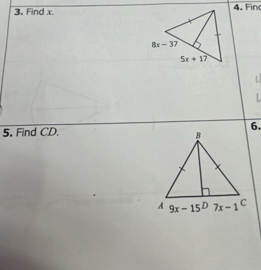 Find x.
4. Fin
5. Find CD.
6.