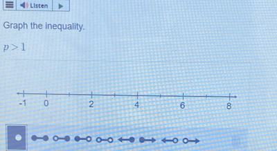 Listen 
Graph the inequality.
p>1