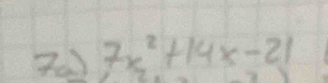 7x^2+14x-21