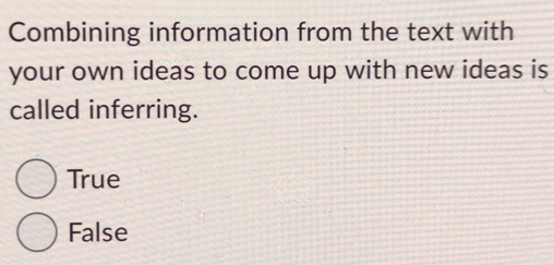 Solved: Combining information from the text with your own ideas to come ...