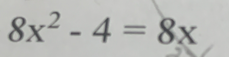 8x^2-4=8x