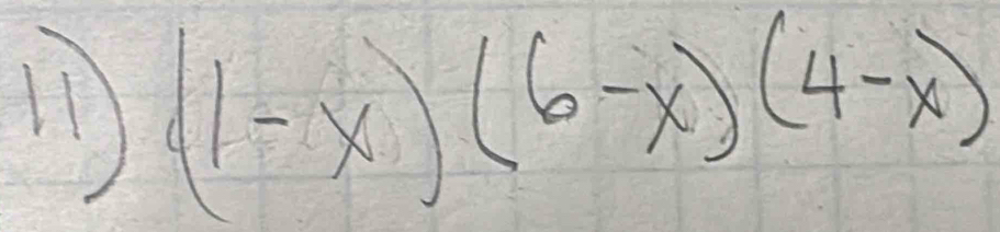 11 (1-x)(6-x)(4-x)