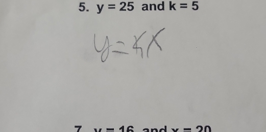 y=25 and k=5
7 u=16 and x=20