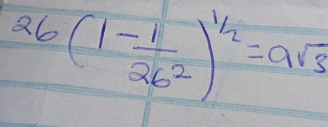 2b(1- 1/2b^2 )^1/2=asqrt(3)