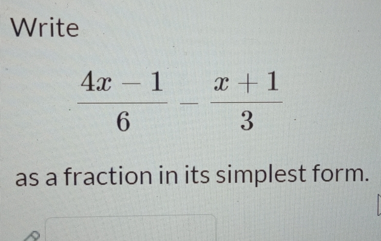 Write
as a fraction in its simplest form.