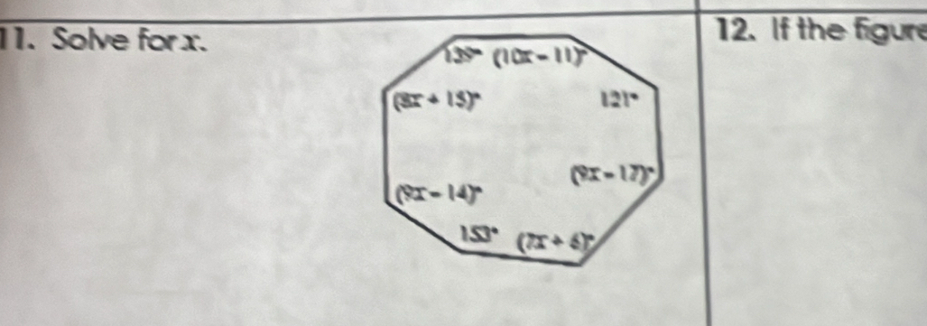 Solve for x.
12. If the figure