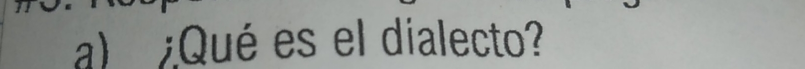 ¿Qué es el dialecto?