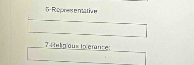 6-Representative 
: 
7-Religious tolerance: