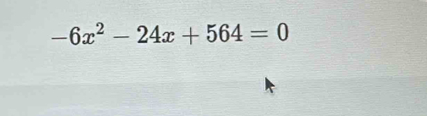 -6x^2-24x+564=0