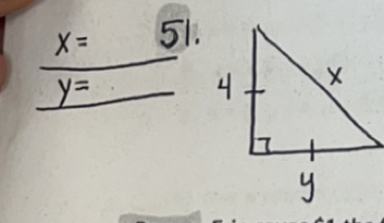 x= 51
y=