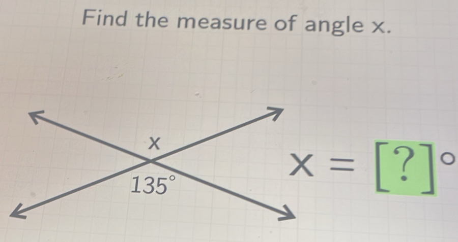 Find the measure of angle x.
[?] C