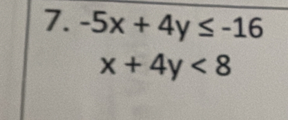 -5x+4y≤ -16
x+4y<8</tex>