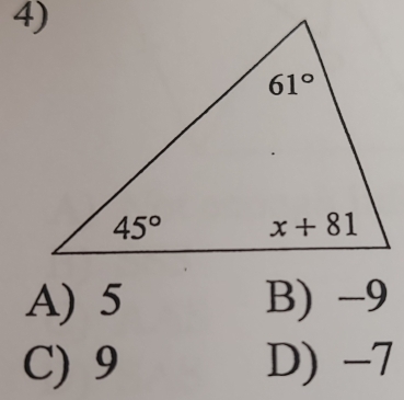 A) 5 B) −9
C) 9 D) -7