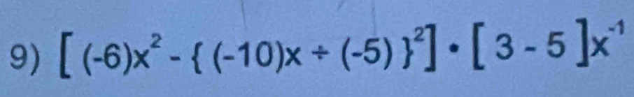 [(-6)x^2-((-10)x/ (-5))^2]· [3-5]x^(-1)