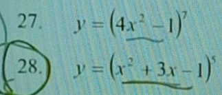 y=(4x^2-1)^7
28. y=(x^2+3x-1)^5