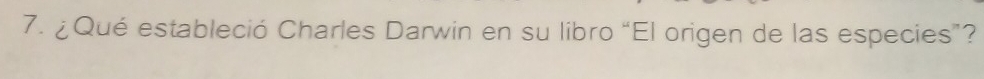 ¿ Qué estableció Charles Darwin en su libro “El origen de las especies”?