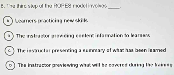 Solved: The third step of the ROPES model involves _. ALearners ...