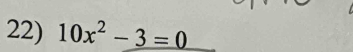 10x^2-3=0