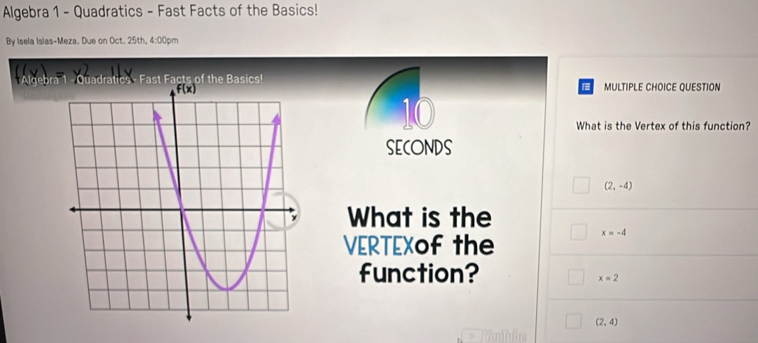 Solved: Algebra 1 - Quadratics - Fast Facts of the Basics! By Isela ...