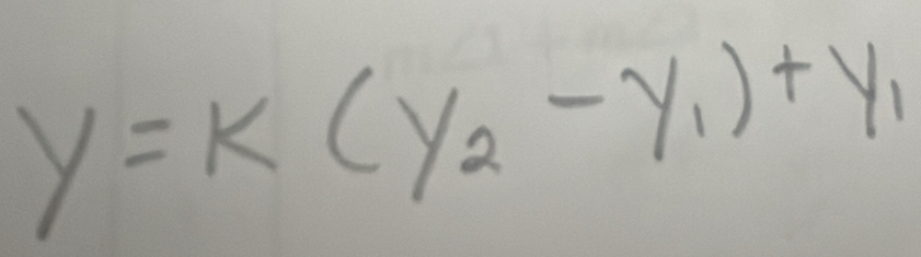 y=k(y_2-y_1)+y_1