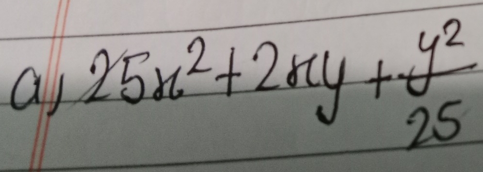 as 25x^2+2xy+beginarrayr y^2 25endarray