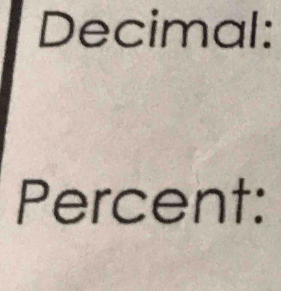 Decimal: 
Percent: