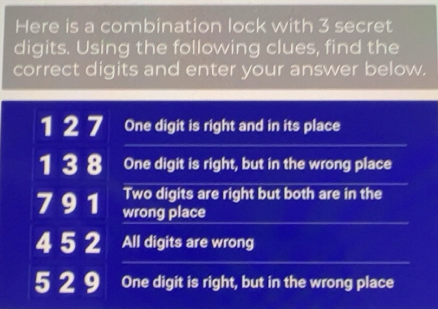 Solved: Here is a combination lock with 3 secret digits. Using the ...