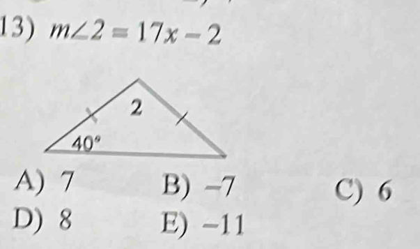 m∠ 2=17x-2
A) 7 B) -7 C) 6
D) 8 E) -11