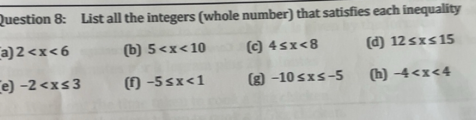 Solved: List all the integers (whole number) that satisfies each ...