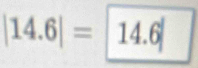 |14.6|=boxed 14.6|