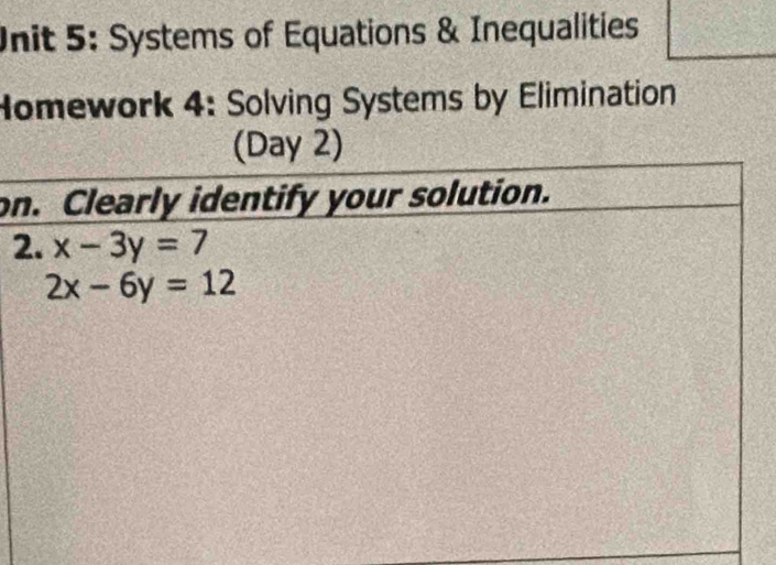 Systems of Equations & Inequalities
Homework 4: Solving Systems by Elimination
on
2