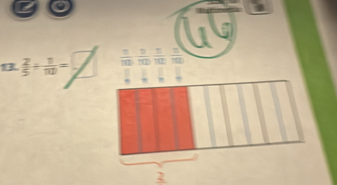  2/5 = 1/10 =
67 overline π I
2