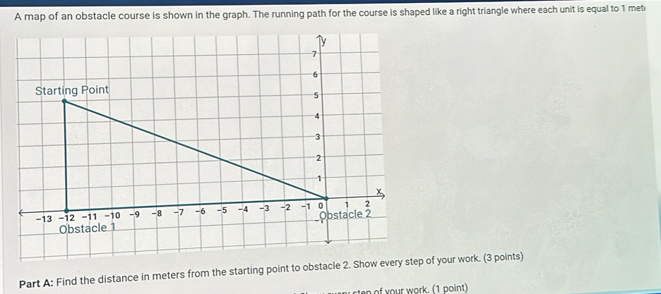 Solved: A map of an obstacle course is shown in the graph. The running ...