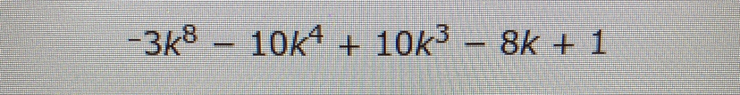 -3k^8-10k^4+10k^3-8k+1