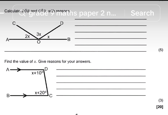 Calculate sumlimits widehat OB and cwidehat AD with reason paper 2 n. ... Search
_
_
_
_
(B_
_
_
_
(5)
Find the value of x. Give reasons for your answers.
_
_
_
_
_C
(3)
[20]