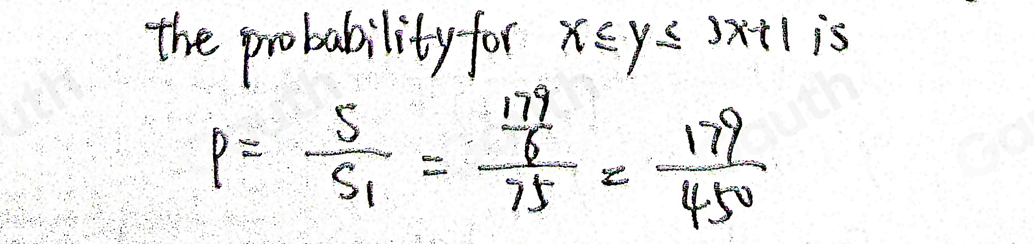 the probability for x≤slant y≤slant 3x-1 I is
p=frac SS_1=frac  179/6 75= 179/450 