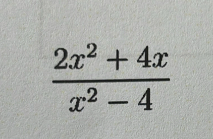  (2x^2+4x)/x^2-4 