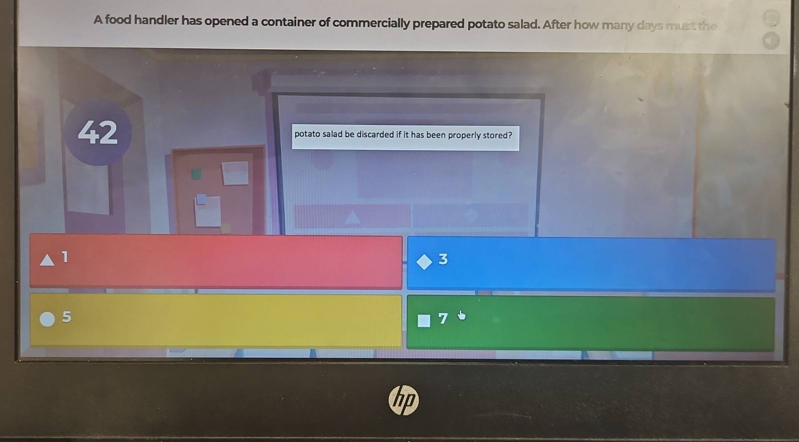 A food handler has opened a container of commercially prepared potato salad. After how many days must the
42 potato salad be discarded if it has been properly stored?
1
3
5