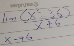 limlimits _xto 6 ((x^2-36))/x+6 