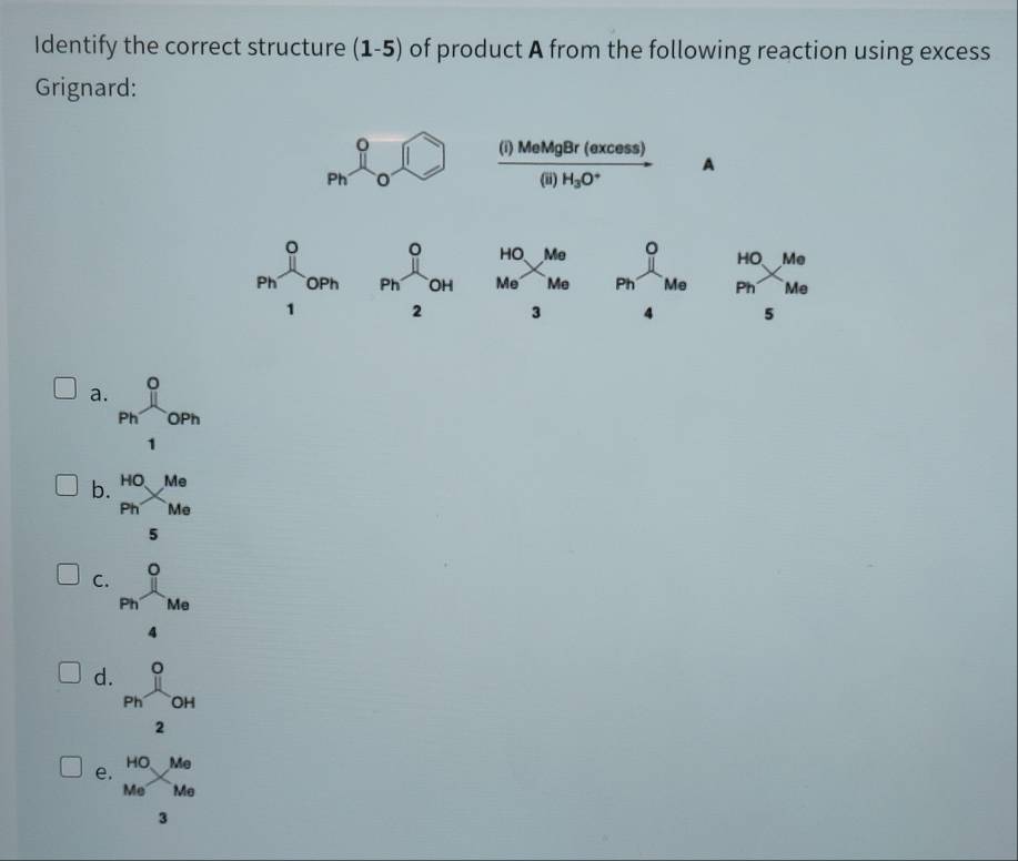 Solved: Identify the correct structure (1-5) of product A from the ...