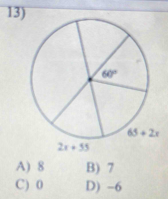 A) 8 B) 7
C) 0 D) -6