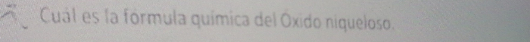 Cuál es la formula química del Oxido niqueloso.